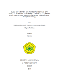 Hubungan Antara Kompetensi Professional dan Budaya Organisasi Dengan Produktivitas Kerja Guru : Studi Kasus SD Negeri Se Gugus II Di Kecamatan Teluk Jambe Timur Kabupaten Karawang