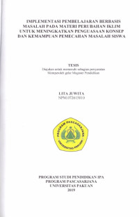 Implementasi Pembelajaran Berbasisi Masalah Pada Materi Perubahan Iklim Untuk Meningkatan Penguasaan Konsep dan kemampuan Pemecahan Masalah Siswa
