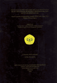 Peningkatan Inovasi Guru Melalui Penguatan Iklim Organisasi, Komitmen Profesional, Dan Motivasi Berprestasi (Studi Empirik MenggunakanAnalisi SEM Pada guru SMA Swasta Di Kota Bogor