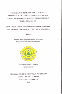 Peningkatan Perilaku Kerja Inovatif Instruktur Tidak Tetap di PT PLN (PERSERO) Pusdiklat Melalui Penguatan Efikasi Diri dan Iklim Organisasi: studi empirik dengan menggunakan pendekatan korelasional pada instruktur tidak tetap di PT PLN Persero Pusdiklat