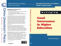 MANAGING GOOD GOVERNANCE IN HIGHER EDUCATION