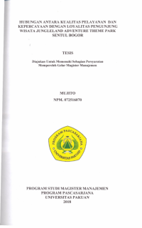Hubungan Antara Kualitas Pelayanan Dan Kepercayaaan dengan loyalitas pengunjung wisata jungleland adventure theme park sentul bogor