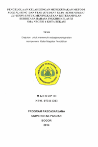 Pengelolaan Kelas Dengan Menggunakan Metode Role Playing Dan STAD  (Student Team Achievement Division) Untuk Meningkatkan Keterampilan Berbicara Bahasa Inggris Kelas XI SMA Negeri 6 Kota Bekasi