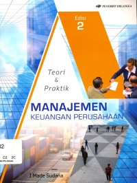 Teori dan Praktik manajemen Keuangan Perusahaan ed. 2