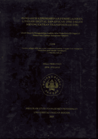 Pengaruh Kepemimpinan Pembelajaran, Literasi Digital, dan Efikasi Diri dalam Meningkatkan Transformasi Diri (Studi Empirik Menggunakan Analisis Jalur pada Guru SDN di Kecamatan Cipanas Kabupaten Cianjur)