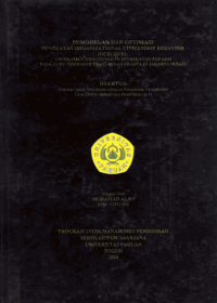 Pemodelan Dan Optimasi Penguatan Organizational Citizenship Behavior (OCB) Guru (Penelitian Menggunakan Pendekatan POP-SDM Pada Guru Madrasah Tsanawiyah Swasta Di Jakarta Pusat)