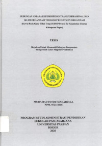 Hubungan Antara Kepemimpinan Transformasional dan Iklim Organisasi Terhadap Komitmen Organisasi (Survei Pada Guru Tidak Tetap di SMP Swasta Se-Kecamatan Cisarua Kabupaten Bogor)