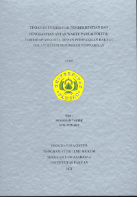 Tinjauan Yuridis Hak Pemberhentian Dan Penggantian Antar Waktu Partai Politik Terhadap Anggota Dewan Perwakilan Rakyat Dalam Sistem Demokrasi Perwakilan