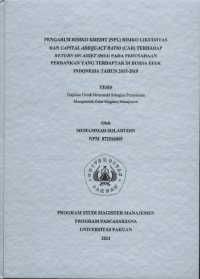 Pengaruh Risiko Kredit (NPL) Risiko Likuditas Dan Capital Adequacy Ratio (CAR) Terhadap Return on Asset (ROA) Pada Perusahaan Perbankan Yang Terdaftar di Bursa Efek Indonesia Tahun 2015-2019