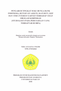 Pengaruh Tingkat Suku Bunga Bank Indonesia, Return On Assets, Manturity, Size Dan Time Interest Earned Terhadap Yield Obligasi Korporasi ( Studi Kasus Pada Perusahaan Yang Terdaftar Di Ibpa)