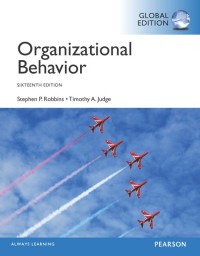 Organizational Behavior Sixteenth Edition