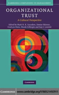 Organizational Trust : A Cultural Perspective