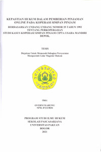 Kepastian Hukum dalam Pemberian Pinjaman Online pada Koperasi Simpan Pinjam Berdasarkan Undang-undang Nomor 25 Tahun 1992 Tentang Perkoperasian Studi Kasus Koperasi Simpan Pinjam Cipta Usaha Mandiri Depok
