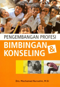 Pengembangan profesi Bimbingan & konseling