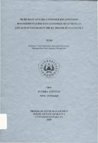 Hubungan Antara Customer Relationship Management (CRM) dan Customer Trust dengan Loyalitas Nasabah PT BRI KC Bogor Dewi Sartika