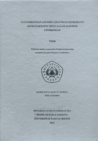 Pengembangan Asesmen Argumentasi Berbasis Socio-Scientific Issue dalam Konteks Lingkungan