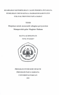 Keabsahan Keterpilihan Calon Peserta Petahan Pemilihan Umum Kepala Daerah Di Kabupaten Fak-fak Provinsi Papua Barat