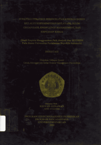 Strategi Strategi |Peningkatan Kinerja Dosen Melalui Kepemimpinan Melayani, Iklim organisasi, Knowledge Management, Dan Kepuasan Kerja