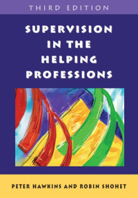 Supervision in the helping professions