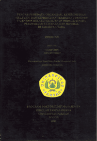 Pengaruh Budaya Organisasi ,  Kepemimpinan Melayani Dan Kpribadian terhadap Turnover Intetion Melalui Quality Of Work Life Pada Perusahaan Batubara Dan Mineral Di Jakarta Utara.