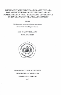Implementasi Pemanfaatan Aset Negara Dalam Mewujudkan Penyelengaraan Pemerintahan Yang Baik / Good Governance Di Lingkungan TNI Angkatan Darat