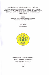 Pelaksanaan (Applying) Peraturan daerah Kabupaten Bogor Nomor 01 Tahun 2015 Terkait Kewenangan dinas Penanaman Modal Pelayanan Terpadu Satu Pintu Kabupaten Bogor dalam Perizinan