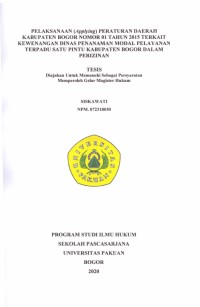 Pelaksanaan (Applying) Peraturan daerah Kabupaten Bogor Nomor 01 Tahun 2015 Terkait Kewenangan dinas Penanaman Modal Pelayanan Terpadu Satu Pintu Kabupaten Bogor dalam Perizinan