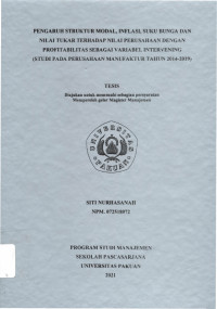 Pengaruh Struktur Modal, Inflasi, Suku Bunga dan Nilai Tukar Terhadap Nilai Perusahaan dengan Profitabilitas Sebagai Variabel Intervening (Studi pada Perusahaan Manufaktur Tahun 2014-2019)
