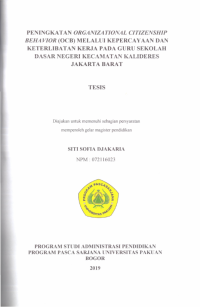 PENINGKATAN ORGANIZATIONAL CITIZENSHIP BEHAVIOR (OCB) MELALUI KEPERCAYAAN DAN KETERLIBATAN KERJA PADA GURU SEKOLAH DASAR NEGERI KECAMATAN KALIDERES JAKARTA BARAT