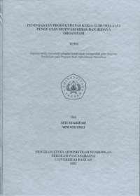 Peningkatan Produktivitas Kerja Guru Melalui Penguantan Motivasi Kerja Dan Budaya Organisasi