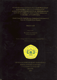 Peningkatan Kinerja Petugas Pemadam Kebakaran Melalui Penguatan Komunikasi Interpersonal, Kepribadian dan Pengambilan Keputusan Sebagai Variabel Intervening