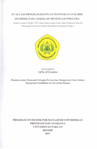 Evaluasi Program Bantuan Peningkatan Karir Pendidikan Pada Sekolah Menengah Pertama :Studi Evaluasi CIIP Pada Musyawarah Guru Mata Pelajaran Sekolah Menengah Pertama Di Dinas Pendidikan Kabupaten Bogor