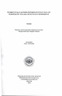 PEMBENTUKAN KOMISI INFORMASI PUSAT DALAM PERSPEKTIF NEGARA HUKUM DAN DEMOKRASI