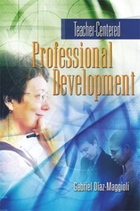 Teacher-centered professional development
