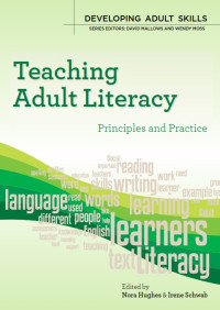 Teaching Adult Literacy : Principles and Practice