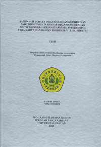 Pengaruh Budaya Organisasi Dan Kpribadian Pada Komitmen Terhadap Organisasi Dengan Motivasi Kerja Sebagai Variabel Intervening Pada Karyawan Bagian Produksi Pt. Len Industri