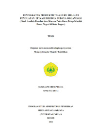 Peningkatan Produktivitas Guru Melalui Penguatan Efikasi Diri dan Budaya Organisasi (Studi Korelasi dan Analisis Sitorem pada Guru Honorer SD N Kecamatan Bogor Selatan Di Kota Bogor)