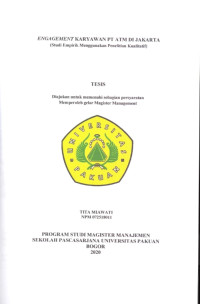 Engagement karyawan PT ATM di Jakarta : studi empirik menggunakan penelitian kualitatif