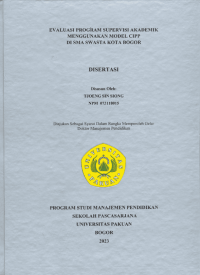 Evaluasi Program Supervisi Akademik Menggunakan Model CIPP Di SMA Swasta Kota Bogor
