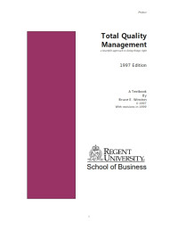 Total Quality Management : a heartfelt approach to doing things right