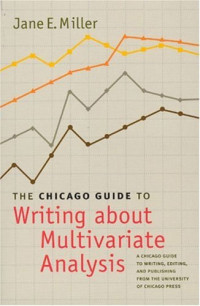 The Chicago Guide to Writing about Multivariate Analysis