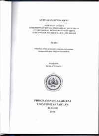 Hubungan antara Kepemimpinan Kepala Sekolah dan Komunikasi Interpersonal dengan Kepuasan Kerja Guru PNS SMK Negeri di Kabupaten Bogor