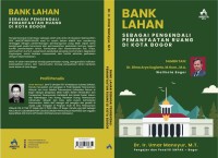 BANK LAHAN: Pengendali Pemanfaatan Ruang di Kota Bogor