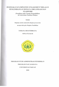 Peningkatan Employee Engagement Melalui Pengembangan Budaya Organisasi dan Teamwork : Penelitian Pada Tenaga Kependidikan Di Universitas Prasetiya Mulya
