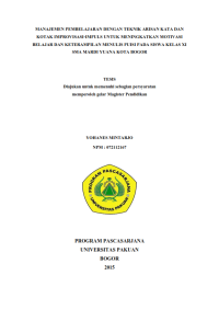 Manajemen Pembelajaran dengan Teknik Arisan Kata dan Kotak Improvisasi-Impuls untuk Meningkatkan Motivasi Belajar dan Keterampilan Menulis Puisi pada Siswa Kelas XI SMA Mardi Yuana Kota Bogor