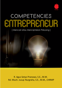 Competencies Entrepreneur: mencari atau menciptakan peluang