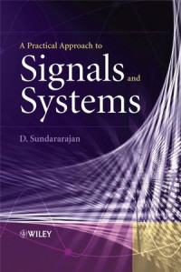 A PRACTICAL APPROACH TO SIGNALS AND SYSTEMS