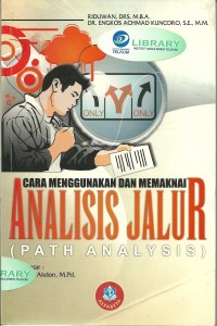 Cara menggunakan dan memakai analisis jalur (Path analysis)