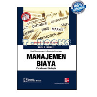 Cost Management: a Strategic Emphasis = Manajemen Biaya: penekanan strategis