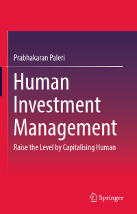 Human Investment Management Raise the Level by Capitalising Human
